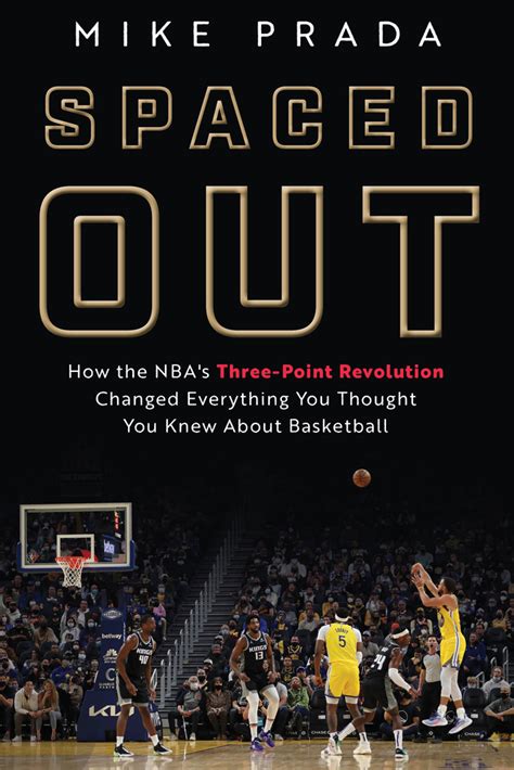 spaced out mike prada|Spaced Out: How the NBA's Three.